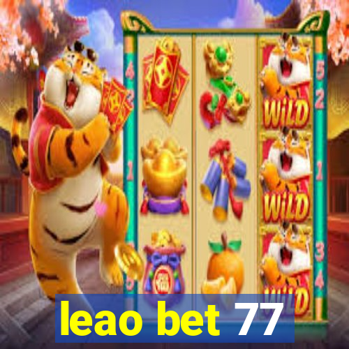 leao bet 77